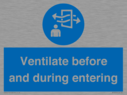 mandatory-ventilate-before-and-during-entering~
